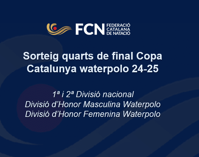 Encreuaments quarts de final i finals sorteig Copa Catalunya Waterpolo 24-25